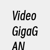 VideoGigaGAN